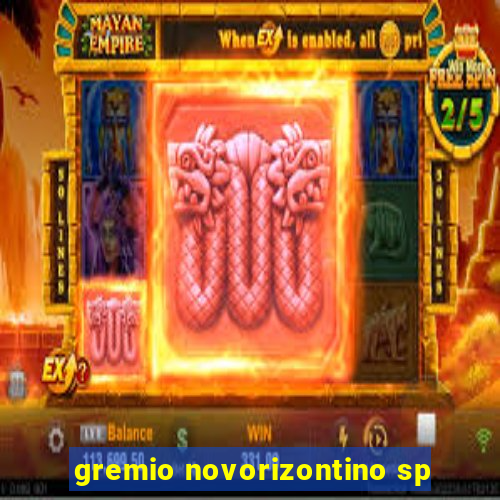 gremio novorizontino sp